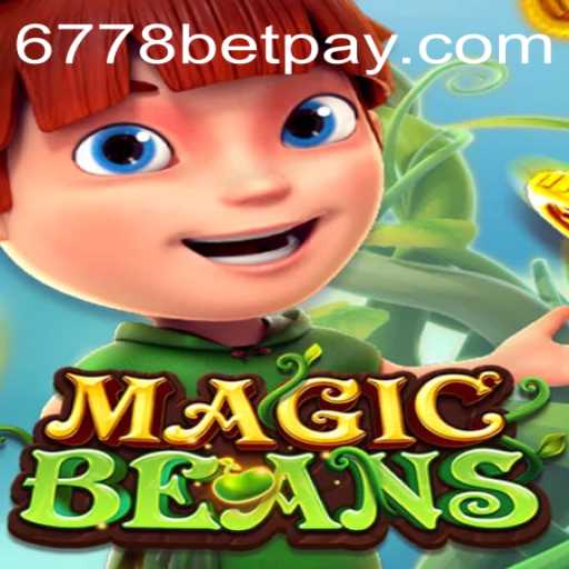 Dive into MAGICBEANS: An Enchanting Adventure by 6778bet